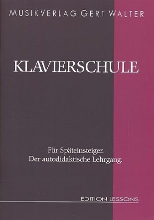 Klavierschule f�r Sp�teinsteiger  