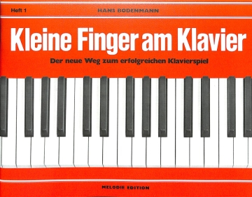 Kleine Finger am Klavier Band 1 Der neue Weg zum erfolgreichen Klavierspiel