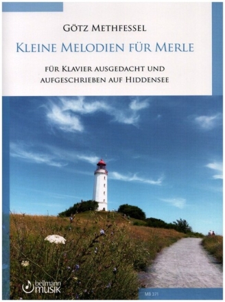 Kleine Melodien f�r Merle f�r Klavier