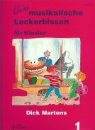 Kleine musikalische Leckerbissen Band 1 f�r Klavier