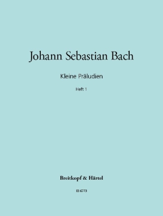 Kleine Pr�ludien Band 1 f�r Klavier (Vorbereitung zum Studium der zweistimmigen Inventionen)