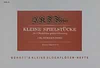 Kleine Spielst�cke f�r 2 Blockfl�ten Einzelstimme