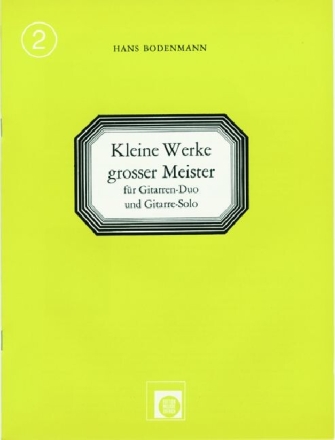 Kleine Werke gro�er Meister Band 2 f�r 1-2 Gitarren