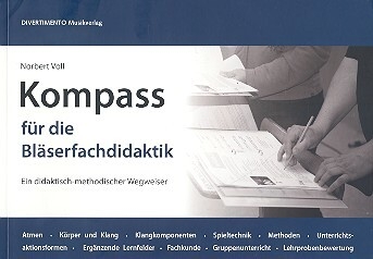 Kompass f�r die Bl�serfachdidaktik Ein didaktisch-methodischer Wegweiser