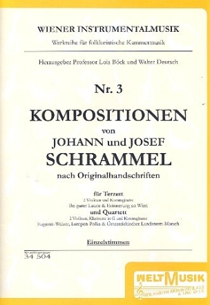 Kompositionen von Johann und Josef Schrammel f�r 2 Violinen und Gitarre bzw. mit Klarinette Stimmen