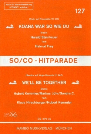 Kona war so wie du + We'll be together: f�r Salon-Orchester