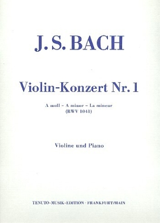 Konzert a-Moll Nr.1 BWV1041 f�r Violine und Streicher f�r Violine und Klavier