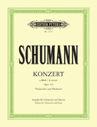 Konzert a-Moll op.129 f�r Violoncello und Orchester f�r Violoncello und Klavier