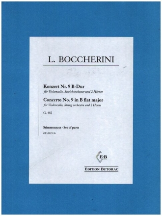 Konzert B-Dur Nr.9 G482 f�r Violoncello, Streichorchester und 2 H�rner Stimmensatz