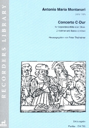 Konzert C-Dur f�r Sopranblockfl�te (Oboe), 2 Violinen und Bc Partitur (Bc ausgesetzt)