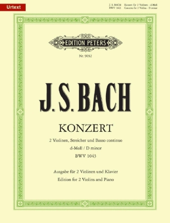 Konzert d-Moll BWV1043 f�r 2 Violinen und Streichorchester f�r 2 Violinen und Klavier