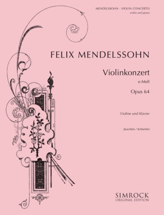 Konzert e-moll op.64 f�r Violine und Orchester f�r Violine und Klavier