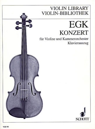 Konzert f�r Violine und Kammerorchester Klavierauszug mit Solostimme