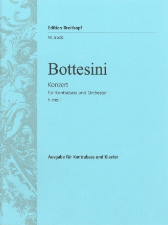 Konzert h-Moll f�r Kontrabass und Orchester f�r Kontrabass und Klavier
