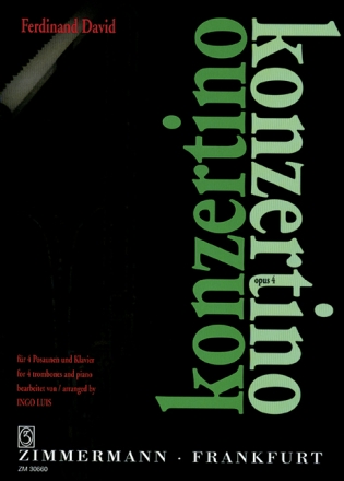 Konzertino op.4 f�r 4 Posaunen und Klavier Partitur und Stimmen