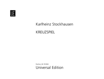 Kreuzspiel  Nr. 1/7 f�r Oboe, Bassklarinette, Klavier und 3 Schlagzeuger Partitur