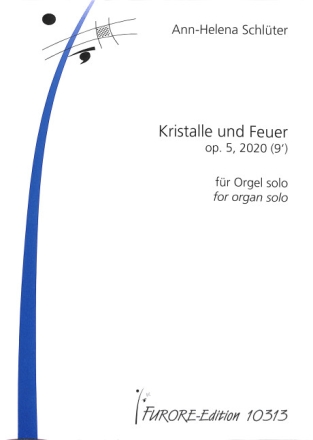 Kristalle und Feuer op.5 f�r Orgel