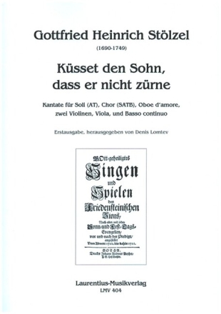 K�sset den Sohn, dass er nicht z�rne f�r Soli (AT), gem Chor, Oboe d'amore, 2 Violinen, Viola und Bc Partitur
