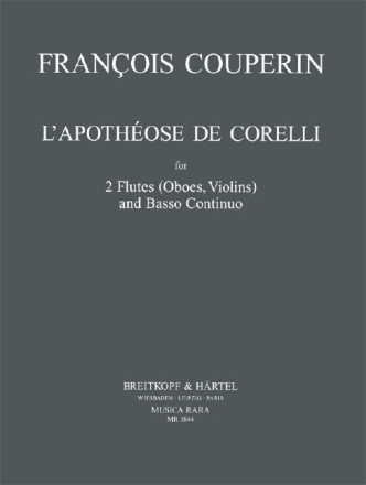 L'Apoth�ose de Corelli for 2 flutes (oboes, violins) and bc Stimmen