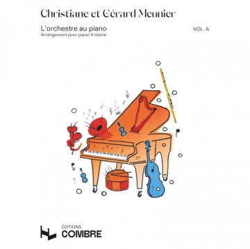 L'Orchestre au piano vol.A pour piano � 4 mains partition