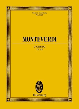 L'Orfeo SV318 f�r Solostimmen, Chor und Orchester Studienpartitur