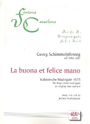 La buona et felice mano f�r Gesang und Laute Partitur