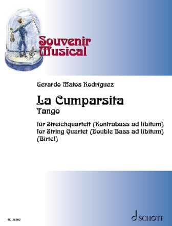 La Cumparsita f�r Streichquartett (Kontrabass ad lib) Partitur und Stimmen