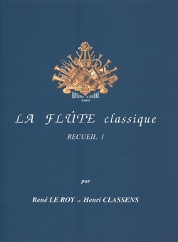 La fl�te classique vol.1 Pi�ces classiques pour fl�te et piano