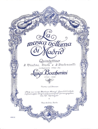 La musica notturna di Madrid per 2 violini, Viola e 2 Violoncelli Partitur und Stimmen