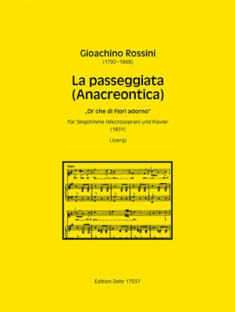 La passeggiata (Anacreontica) 'Or che die fiori adorno' f�r Singstimme (Mezzosopran) und Klavier Spielpartitur