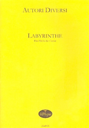 Labyrinthe 3 Werke f�r Clavier (Cembalo) Jacobi, J�rg, ed