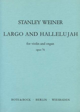 Largo and Hallelujah op.76 for violin and organ