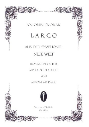Largo aus Sinfonie Nr.9 f�r Alphorn und Orgel