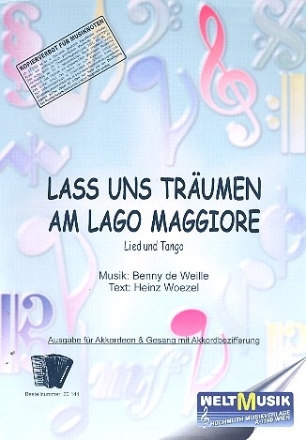 Lass uns tr�umen am Lago Maggiore: f�r Akkordeon (mit Text und Akkorden)