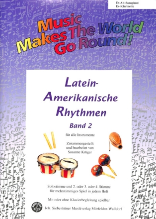Lateinamerikanische Rhythmen Band 2 f�r flexibles Ensemble Altsaxophon/Klarinette in Es