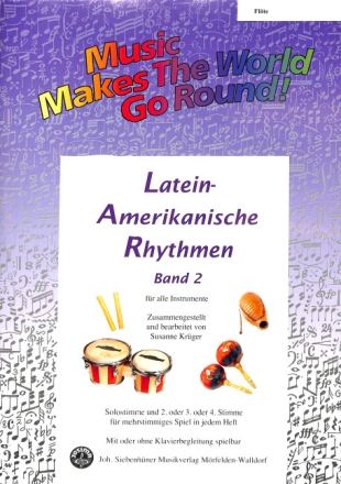 Lateinamerikanische Rhythmen Band 2: f�r flexibles Ensemble Fl�te