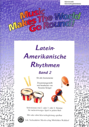 Lateinamerikanische Rhythmen Band 2: f�r flexibles Ensemble Klaviersolo/Klavierbegleitstimme