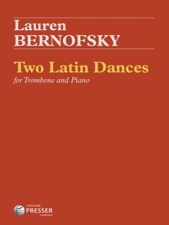 Lauren Bernofsky Two Latin Dances Posaune und Klavier Klavierauszug mit Solostimme