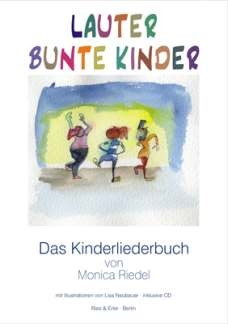 Lauter bunte Kinder (+CD) Liederbuch