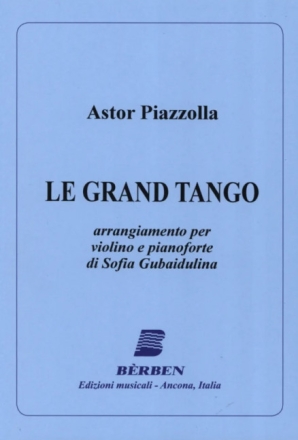 Le grand Tango per violino e pianoforte
