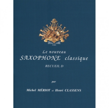 Le nouveau saxophone classique vol.d pour saxophone et piano