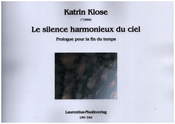 Le silence harmonieux du ciel f�r Bassklarinette in B, Violine, Violoncello und Klavier Partitur