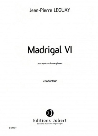 LEGUAY Jean-Pierre Madrigal VI quatuor de saxophones partition
