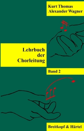 Lehrbuch der Chorleitung Band 2  Neuausgabe