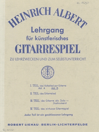 Lehrgang f�r k�nstlerisches Gitarrespiel Band 1 B f�r Gitarre