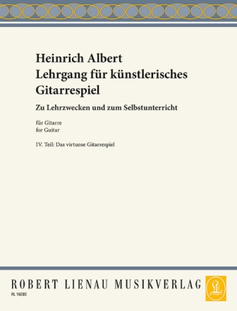Lehrgang f�r k�nstlerisches Gitarrespiel Band 4 f�r Gitarre