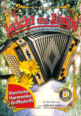 Leicht und z�nftig Band 1 (+CD) f�r Steirrische Handhanmonika