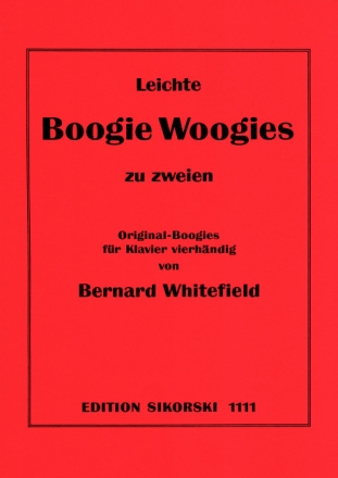 Leichte Boogie Woogies: f�r Klavier zu 4 H�nden