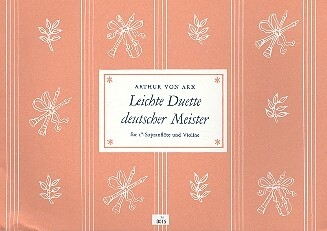 Leichte Duette deutscher Meister f�r c''-Sopranfl�te und Violine Partitur