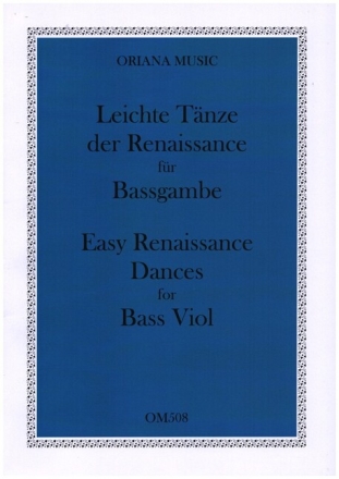 Leichte T�nze der Renaissance f�r 1-2 Bassgamben Spielpartitur